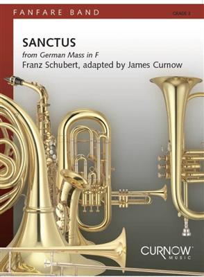 Franz Schubert: Sanctus: (Arr. James Curnow): Fanfare