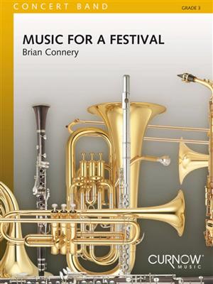 Brian Connery: Music for a Festival: Orchestre d'Harmonie