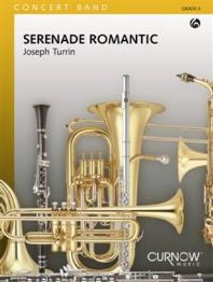 Joseph Turrin: Serenade Romantic: Orchestre d'Harmonie