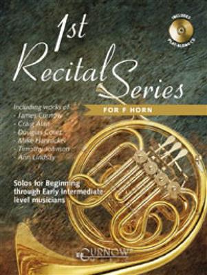 1st Recital Series for F Horn: Solo pour Cor Français