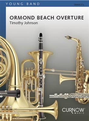Timothy Johnson: Ormond Beach Overture: Orchestre d'Harmonie