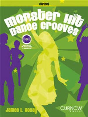 James L. Hosay: Monster Hit Dance Grooves: Solo pour Clarinette