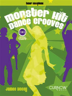 James L. Hosay: Monster Hit Dance Grooves: Saxophone Ténor