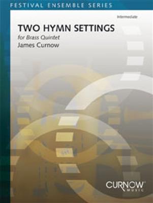 Two Hymn Settings: (Arr. James Curnow): Ensemble de Cuivres