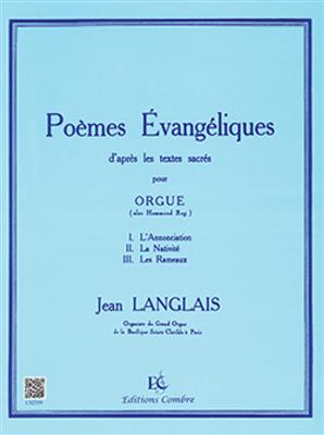 Jean Langlais: Poèmes évangéliques pour Orgue: Orgue