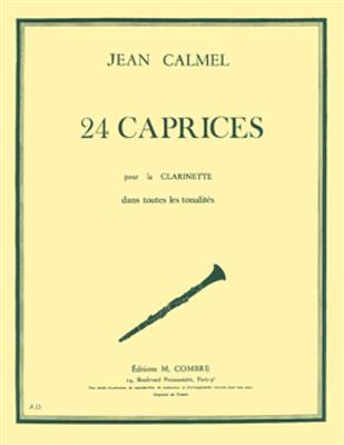 Jean Calmel: Caprices (24) dans toutes les tonalités: Solo pour Clarinette