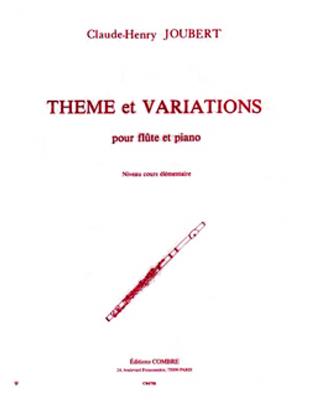 Claude-Henry Joubert: Thème et variations: Flûte Traversière et Accomp.