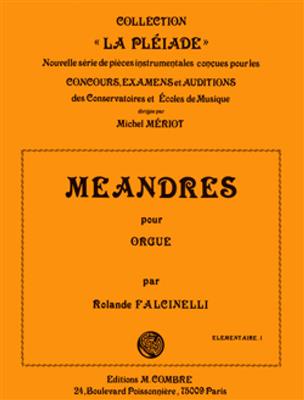 Rolande Falcinelli: Méandres Op.67 n°2: Orgue