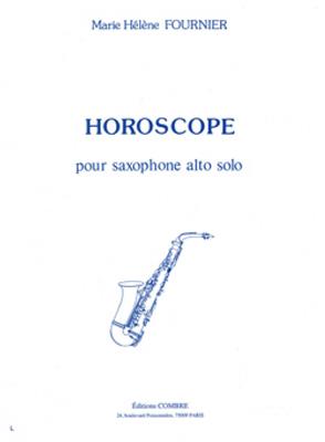Marie-Hélène Fournier: Horoscope: Saxophone Alto
