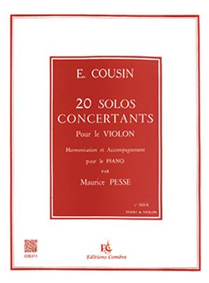 Emile Cousin: Solos concertants (20) série n°1 (1 à 10): Violon et Accomp.