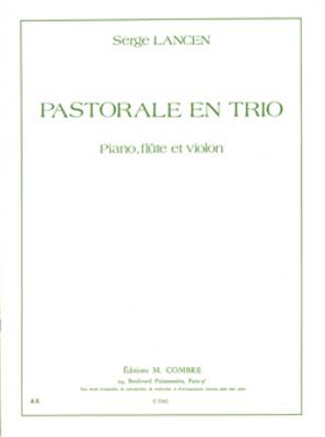 Serge Lancen: Pastorale en trio: Ensemble de Chambre