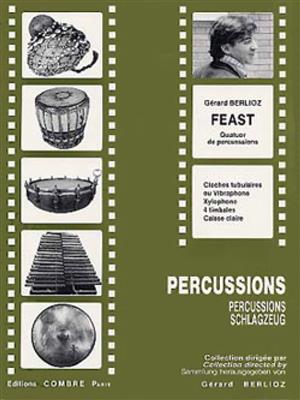 Gérard Berlioz: Feast: Percussion (Ensemble)