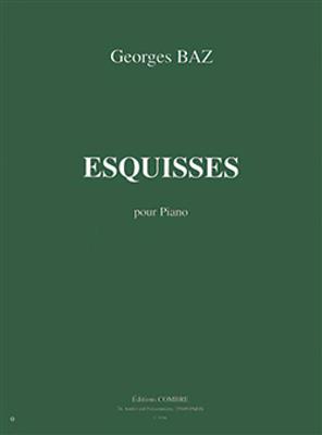 Georges Baz: Esquisses: Solo de Piano