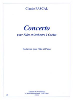 Claude Pascal: Concerto flûte: Flûte Traversière et Accomp.