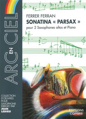 Ferrer Ferran: Sonatina Parsax: Duo pour Saxophones