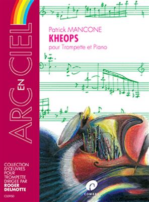 Patrick Mancone: Kheops: Trompette et Accomp.