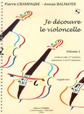 Je découvre le violoncelle Vol.1