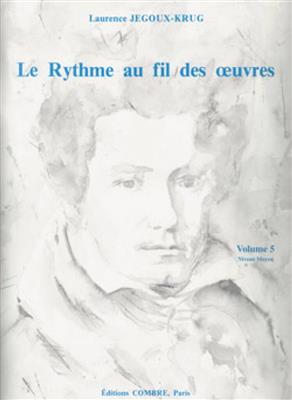 Le Rythme au fil des oeuvres Vol. 5