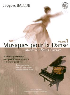 Jacques Ballue: Musiques pour la danse Vol.1: Solo de Piano