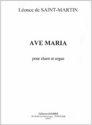 Léonce de Saint-Martin: Ave Maria Op.17: Chant et Autres Accomp.