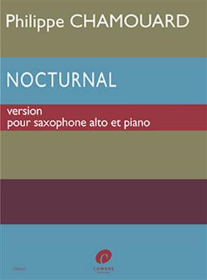 Philippe Chamouard: Nocturnal: Saxophone Alto et Accomp.