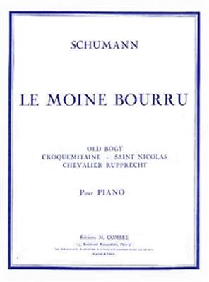 Robert Schumann: Le Moine bourru: Solo de Piano