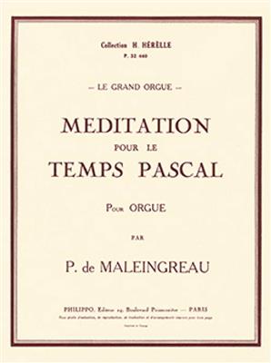 Paul de Maleingreau: Méditation pour le temps Pascal Op.35: Orgue