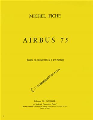 Michel Fiche: Airbus 75: Clarinette et Accomp.