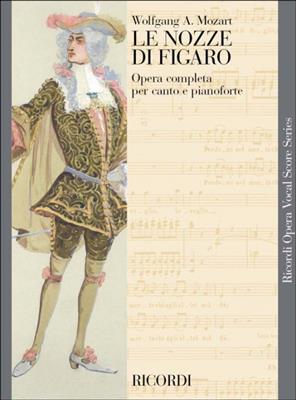 Wolfgang Amadeus Mozart: Le nozze di Figaro: Partitions Vocales d'Opéra