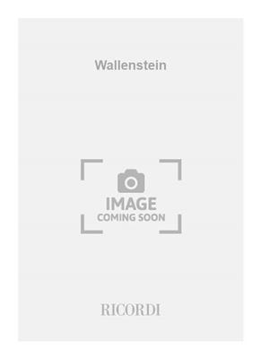 Mario Zafred: Wallenstein: Chœur Mixte et Ensemble