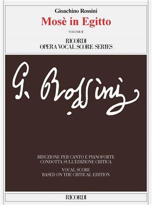 Gioachino Rossini: Mosè In Egitto (Volume 1 + 2): Partitions Vocales d'Opéra