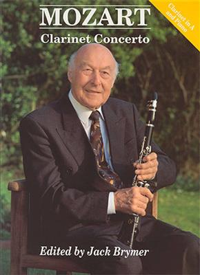 Wolfgang Amadeus Mozart: Clarinet Concerto In A K.622: (Arr. Jack Brymer): Clarinette et Accomp.