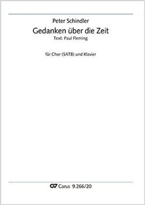 Peter Schindler: Gedanken über die Zeit: Chœur Mixte et Piano/Orgue