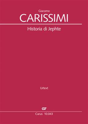 Giacomo Carissimi: Historia di Jephte: Chœur Mixte et Ensemble