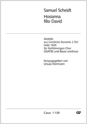 Samuel Scheidt: Hosianna filio David: Chœur Mixte et Accomp.