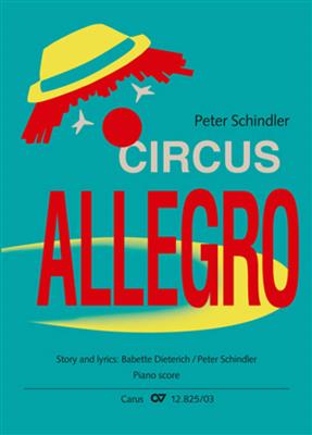 Peter Schindler: Circus Allegro: Chœur d'Enfants et Orchestre