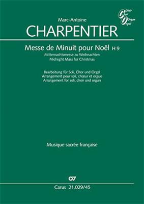 Marc-Antoine Charpentier: Messe de Minuit pour Noël: Chœur Mixte et Piano/Orgue