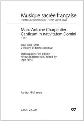 Marc-Antoine Charpentier: Canticum in nativitatem Domini: Chœur Mixte et Ensemble