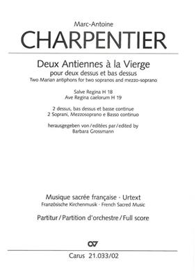 Marc-Antoine Charpentier: Deux Antiennes à la Vierge: Voix Hautes et Accomp.