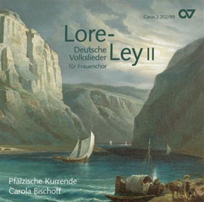 Lore-Ley II. Deutsche Volkslieder für Frauenchor