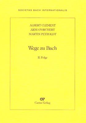 Wege zu Bach II