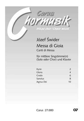 Józef Swider: Messa di Gioia: Chœur Mixte et Piano/Orgue