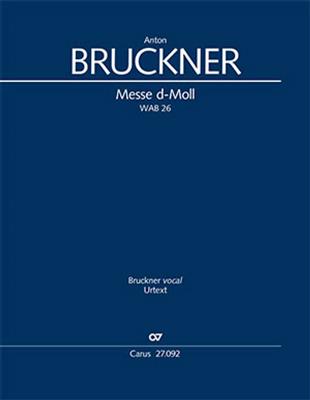 Anton Bruckner: Messe d-Moll WAB 26: Chœur Mixte et Ensemble