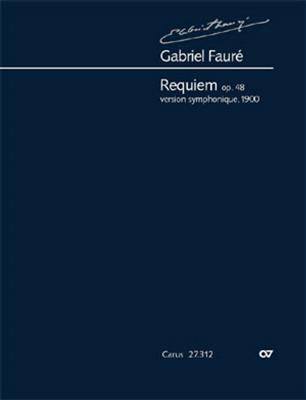 Gabriel Fauré: Requiem: Chœur Mixte et Ensemble