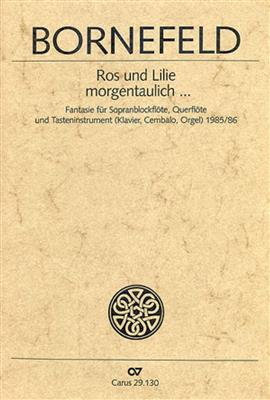 Helmut Bornefeld: Ros und Lilie morgentaulich: Duo pour Bois Mixte