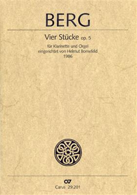 Alban Berg: Vier Stücke für Klarinette und Klavier: (Arr. Helmut Bornefeld): Clarinette et Accomp.