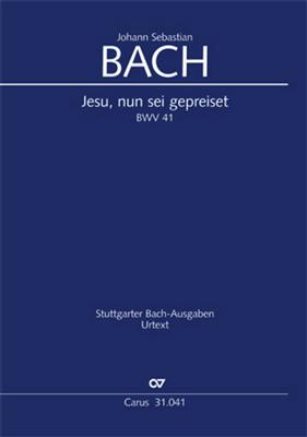 Johann Sebastian Bach: Jesu, nun sei gepreiset: (Arr. Paul Horn): Chœur Mixte et Ensemble