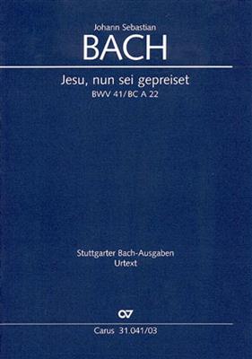 Johann Sebastian Bach: Jesu, nun sei gepreiset: (Arr. Paul Horn): Chœur Mixte et Ensemble
