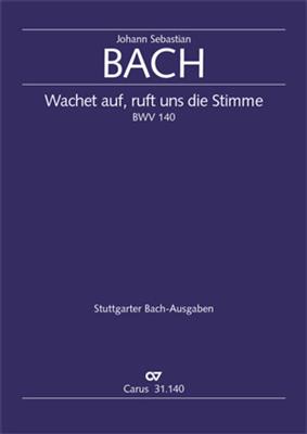 Johann Sebastian Bach: Wachet auf, ruft uns die Stimme BWV 140: (Arr. Paul Horn): Chœur Mixte et Ensemble