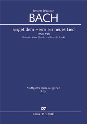 Johann Sebastian Bach: Singet dem Herrn ein neues Lied: (Arr. Masato Suzuki): Chœur Mixte et Ensemble